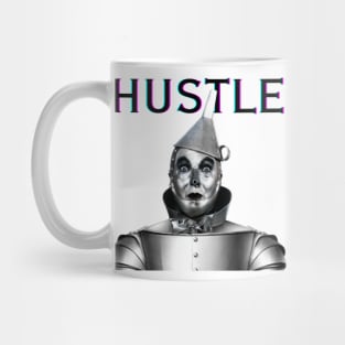 Hustle Tinman Mug